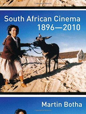 cover image of South African Cinema 1896-2010